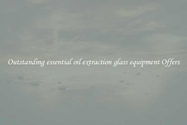 Outstanding essential oil extraction glass equipment Offers
