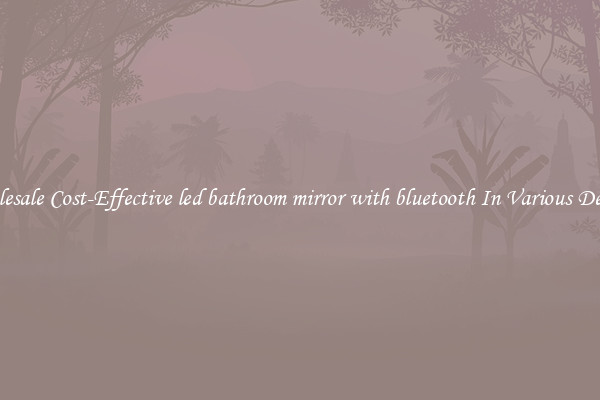 Wholesale Cost-Effective led bathroom mirror with bluetooth In Various Designs