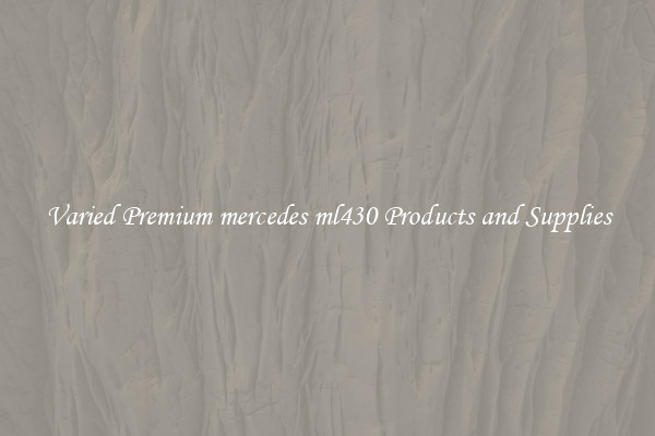 Varied Premium mercedes ml430 Products and Supplies