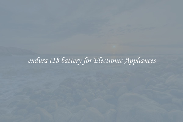 endura t18 battery for Electronic Appliances